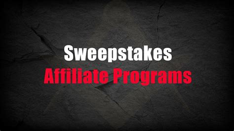 sweepstake affiliate programs|Iba pa.